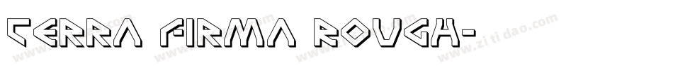 Terra Firma Rough字体转换